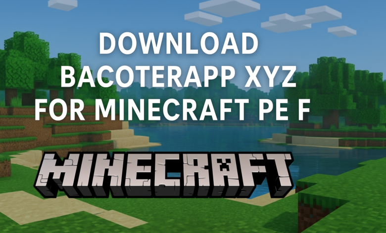 bacoterapp xyz minecraft pe