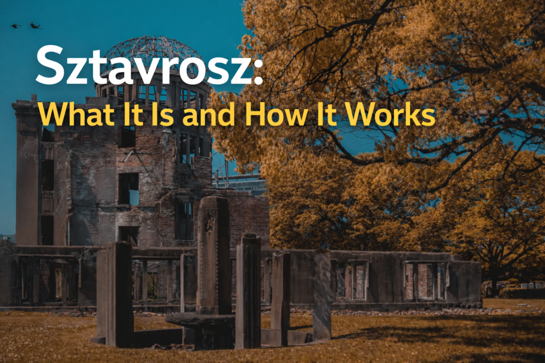 Sztavrosz: What It Is and How It Works